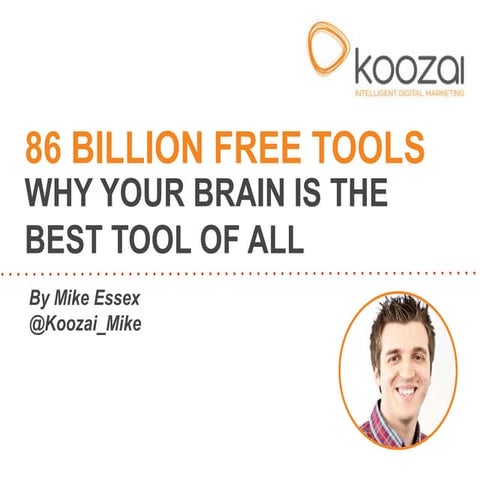 Why Your Brain Is The Best Tool Of All - A Look At 86 Billion Free Tools (#io...