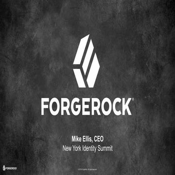 NYC Identity Summit Business Day: Identity is the Center of Everything (Mike ...