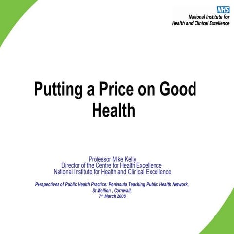 Mike Kelly: Putting a Price on Good Health