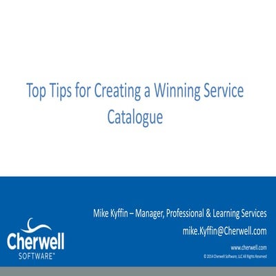 Creating A Winning Service Catalogue, Mike Kyffin (webinar slides)