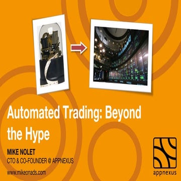Mike Nolet - Automated Trading: Beyond the Hype. #ATSNL