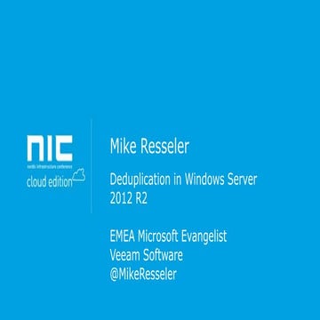 Mike Resseler - Deduplication in windows server 2012 r2