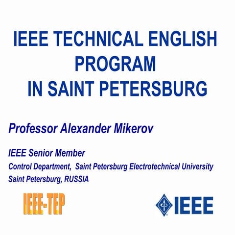 Alexander Mikerov, "IEEE TECHNICAL ENGLISH PROGRAM IN SAINT PETERSBURG"