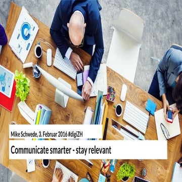 Communicate Smarter - Stay Relevant in the Digital Era