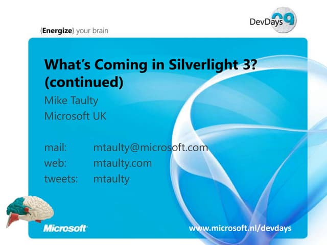 Mike Taulty Silverlight3 Dev Days Part2
