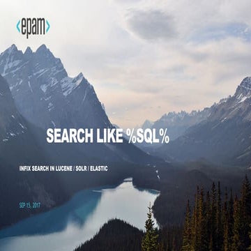 Search LIKE %SQL% - Mikhail Khludnev, EPAM