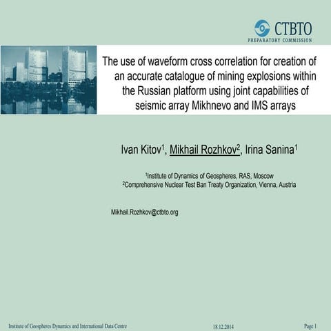 The use of waveform cross correlation for creation of an accurate catalogue of mining explosions within the Russian platform using joint capabilities of seismic array Mikhnevo and IMS arrays