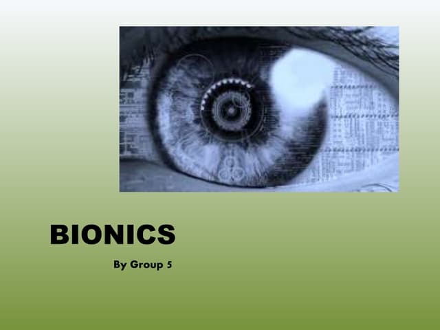 Bionics by Group 5
