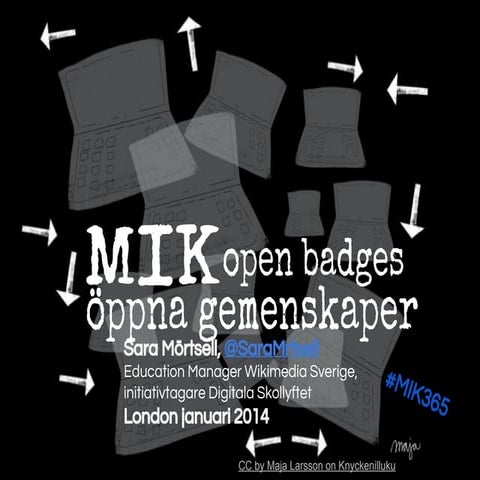 Mik, open badges, öppna gemenskaper | PPT
