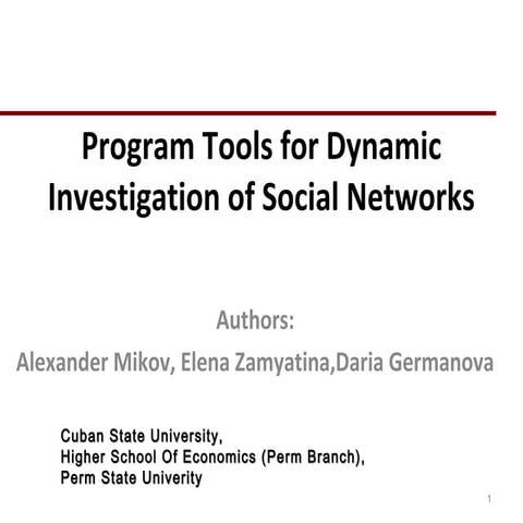 Alexander Mikov - Program Tools for Dynamic Investigation of Social Networks