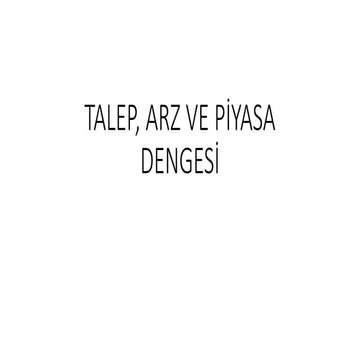 Talep arz ve piyasa dengesi 1451073.pptx