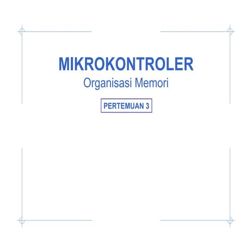 Mikrokontroler pertemuan 3