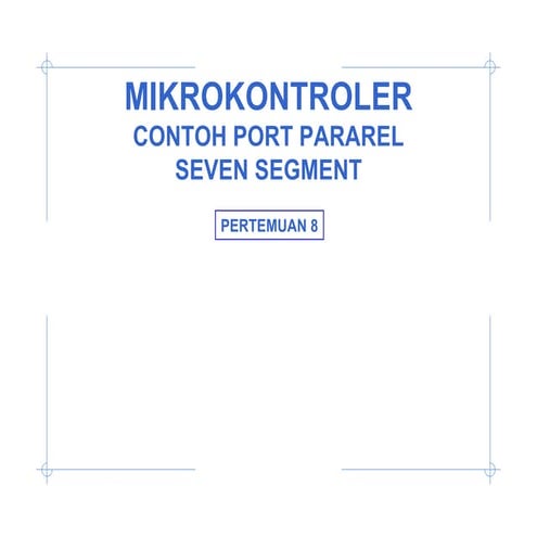 Mikrokontroler pertemuan 8