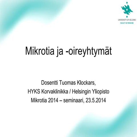 Tuomas Klockars: Mikrotia ja -oireyhtymät