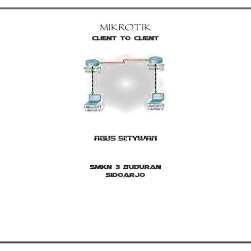 Mikrot ik ( client to client )