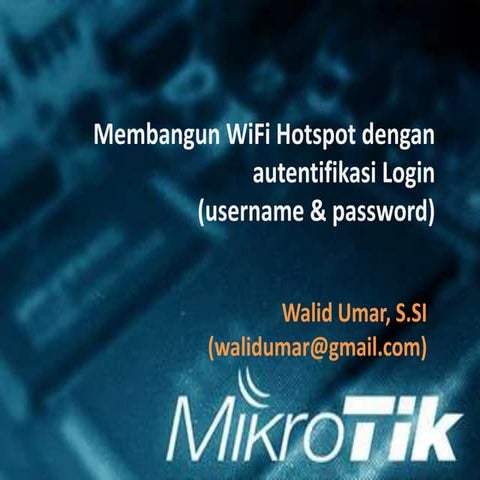 Membangun WiFi Hotspot dengan autentifikasi Login (AAA) - by Walid Umar