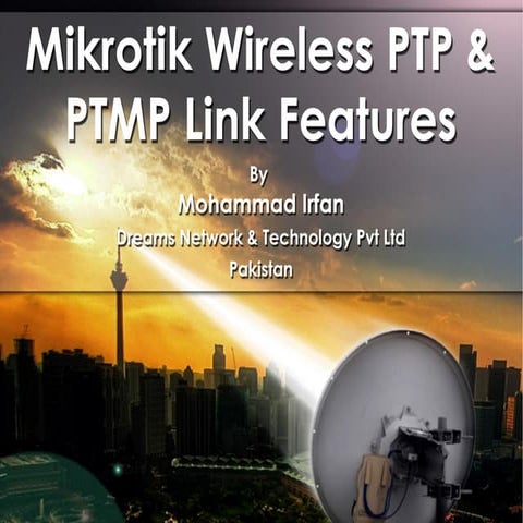Comprehensive Guide to PTP & PTMP Wireless Networking with MikroTik | PDF