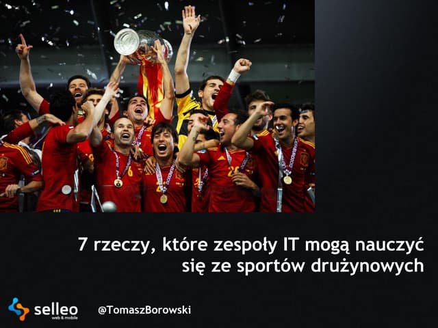 7 rzeczy, które zespoły IT mogą nauczyć się ze sportów drużynowych
