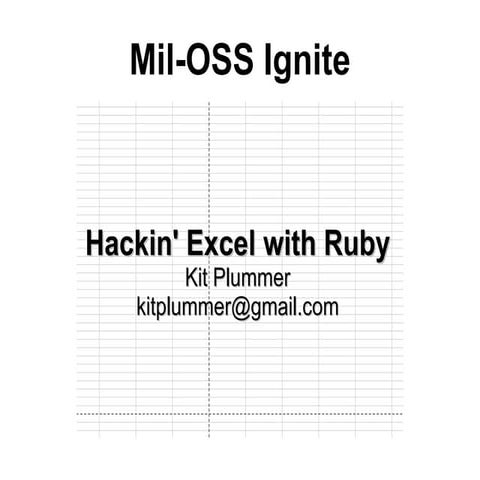 Ignite: Hackin' Excel with Ruby