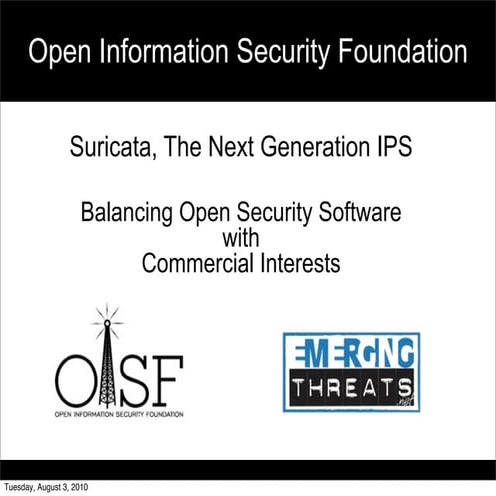 The Next Generation Open IDS Engine Suricata and Emerging Threats