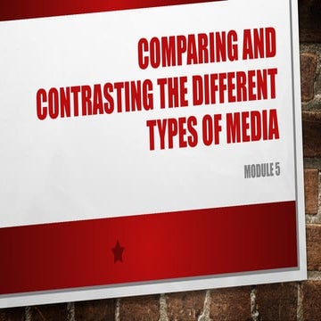 mil 5 Comparing and Contrasting the Different Types of Media.pptx