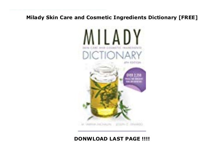 Milady Skin Care and Cosmetic Ingredients Dictionary [FREE]