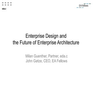 Enterprise Design and the Future of...