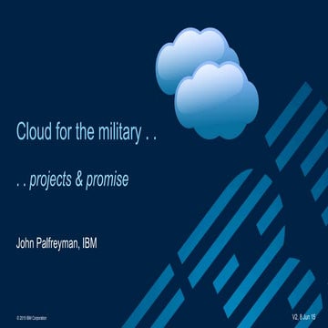 Cloud for the Military - Projects, Promise