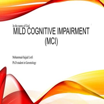 Mild cognitive impairment (mci)