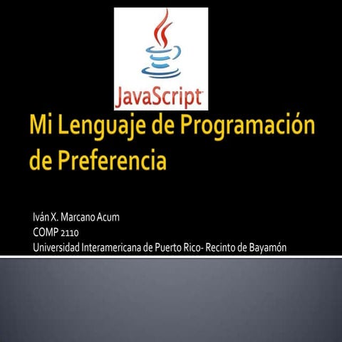 Mi lenguaje de Programación de Preferencia: Javascript