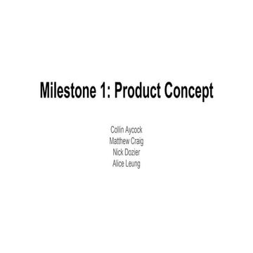 Milestone 1  product concept