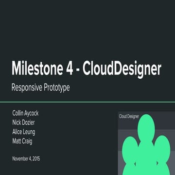 Milestone 4 pptx-- responsive prototype