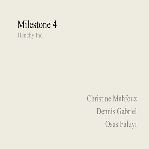 Milestone 4 presentation