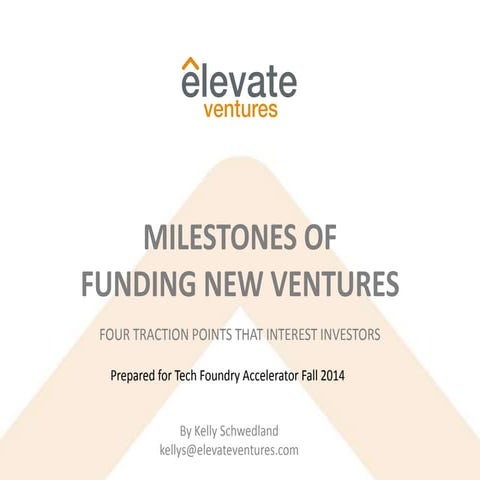 Milestones That Get Investor Interest = Traction