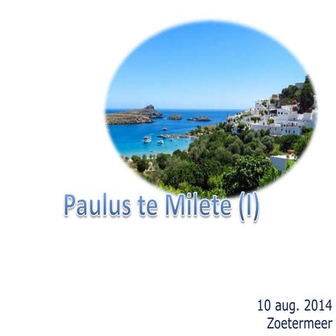 Paulus te Milete (I)