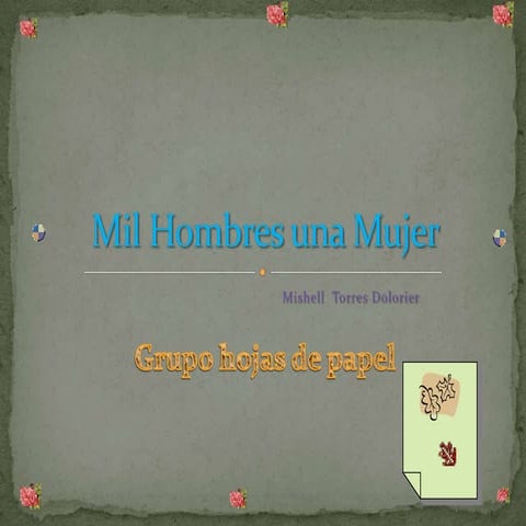 Mil hombres una mujer