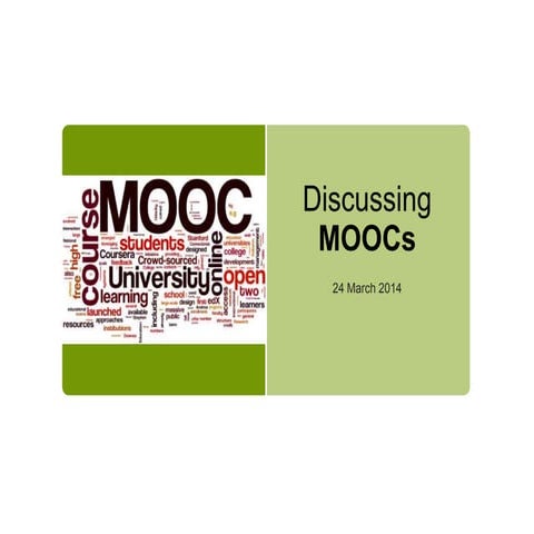 Discussing MOOCs: strengths, weaknesses, opportunities, threats
