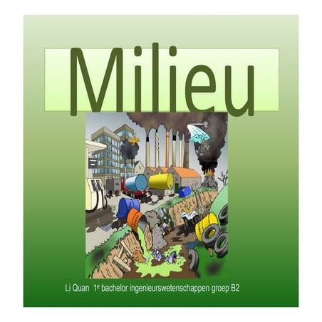 Milieu
