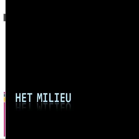 Milieu1 | PPT
