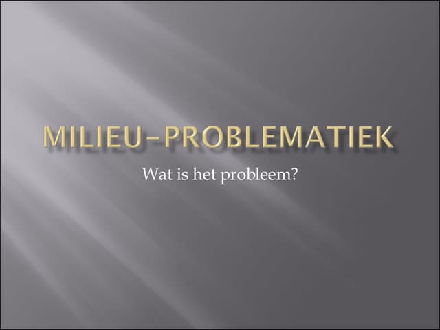 Milieu Problematiek