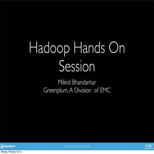 Hadoop Hands-On by @techmilind