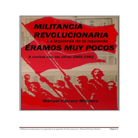Militancia revolucionaria. Éramos muy pocos
