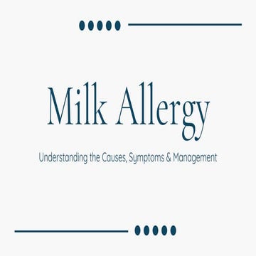 Curated visual reference: Fresh Look at Milk Allergy Causes Symptoms Management