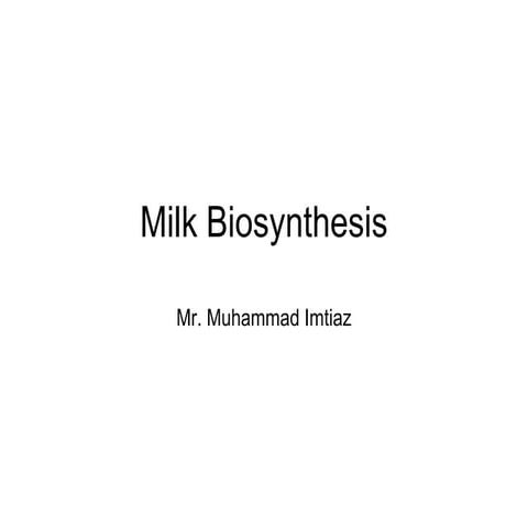 Milk Biosynthesis.pptx