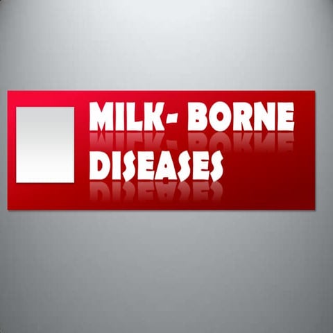 Milk borne disease