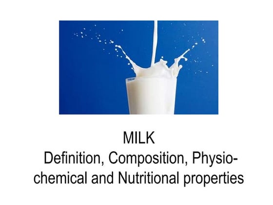 Physical and chemical properties of milk | PPT | Chemistry | Science