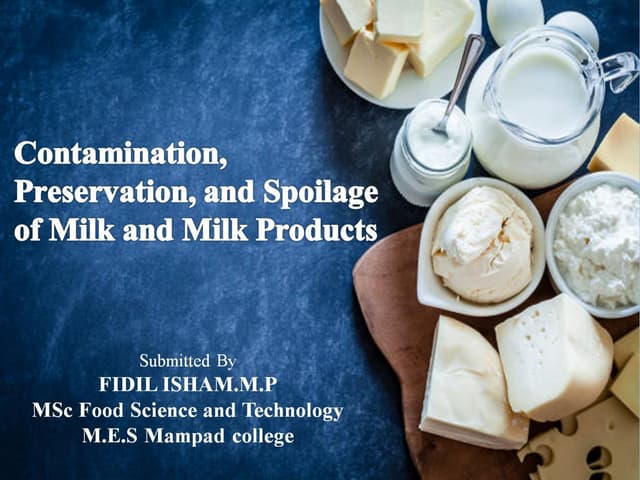 Contamination, Preservation and Spoilage of Milk and Milk Products