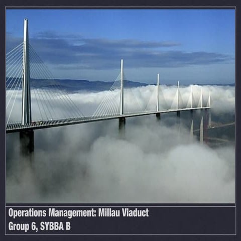 Millau Bridge (Operations Management)