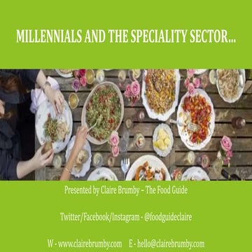 Millennials and the Speciality Food Sector