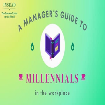 A Manager's Guide to Millennials in the Workplace